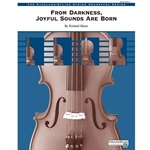 Alfred Meyer R   From Darkness, Joyful Sounds Are Born - String Orchestra