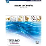 Return to Camelot - Concert Band