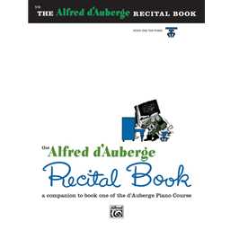 Alfred    D'Auberge Piano Course: Recital Book 1