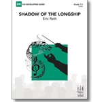 FJH Rath E                 Shadow of the Longship - Concert Band