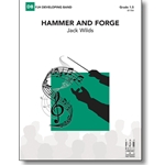 FJH Wilds J                Hammer and Forge - Concert Band