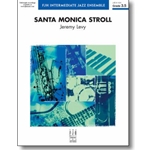 FJH Levy J                 Santa Monica Stroll - Jazz Ensemble