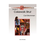 Carl Fischer Strommen C             Cakewalk Strut - String Orchestra