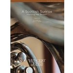 Wingert Jones  Weller T  Scottish Sunrise - Concert Band