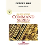 Barnhouse McBride J   Desert Fire - Concert Band