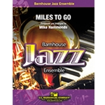 Barnhouse Hammonds M   Miles To Go - Jazz Ensemble