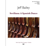 Kjos Bailey J   Sevillana - Spanish Dance - String Orchestra