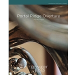 Wingert Jones MacTaggart L   Portal Ridge Overture - Concert Band