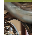 Wingert Jones Pierpont J Grice R  It's Holiday Time - Concert Band