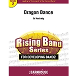 Barnhouse Huckeby E   Dragon Dance - Concert Band