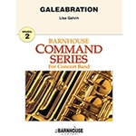 Barnhouse Galvin L   Galeabration - Concert Band