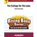 Barnhouse Swearingen J   Cottage On The Lake - Concert Band