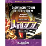 Barnhouse  Neeck L  O Swingin’ Town Of Bethlehem - Jazz Ensemble