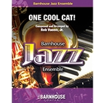 Barnhouse Vuono Jr R Vuono Jr R  One Cool Cat! - Jazz Ensemble