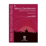 Carl Fischer Traditional Balent A  Merry Gentlemen - Concert Band