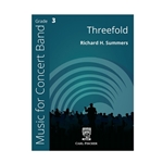 Carl Fischer Summers R   Threefold - Concert Band