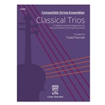 Carl Fischer Compatible String Ensembles - Classical Trios - Violin Parrish T