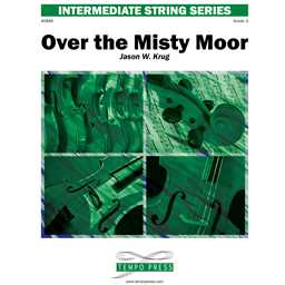 Tempo Press Krug J   Over the Misty Moor - String Orchestra