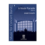 Six Note Parade - Concert Band