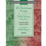 Mark Hayes Vocal Solo Collection: 10 Christmas Songs for Solo Voice Volume 2 - Medium High - Book / CD