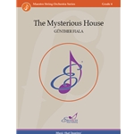 The Mysterious House - String Orchestra