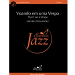 Voando em uma Vespa
 - Jazz Ensemble