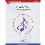 O Waly, Waly (Water is Wide) - Concert Band