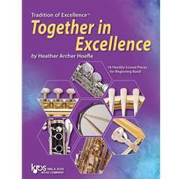 Tradition of Excellence: Together In Excellence - Conductor Score