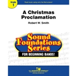 Barnhouse  Smith R W  Christmas Proclamation - Concert Band