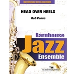 Barnhouse Vuono, Jr.   Head Over Heels - Jazz Ensemble