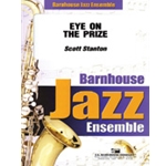 Barnhouse Stanton S   Eye On The Prize - Jazz Ensemble