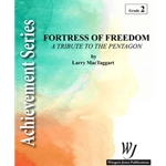 Wingert Jones MacTaggart L   Fortress Of Freedom (Tribute to Pentagon) - Concert Band