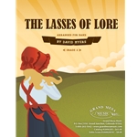 Grand Mesa  Myers D  Lasses of Lore - Concert Band