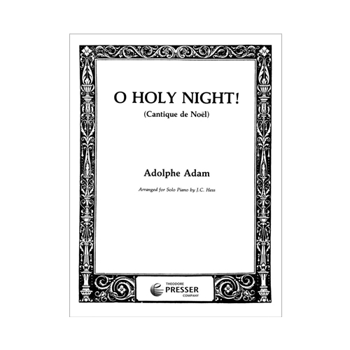 O Holy Night (Cantique de Noel) –