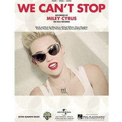 Hal Leonard   Miley Cyrus We Can't Stop - Piano / Vocal Sheet