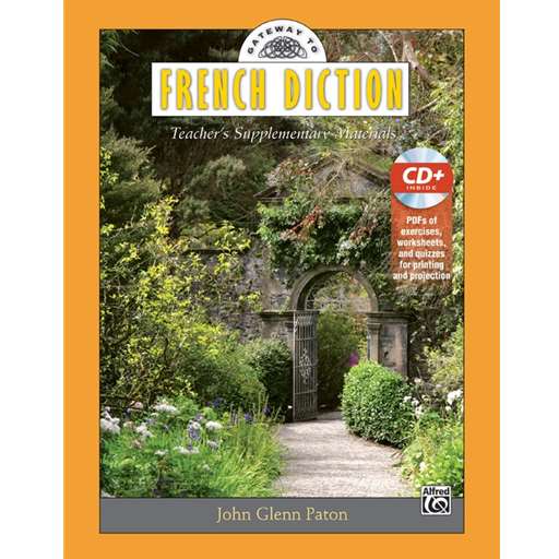 Alfred Paton                  Gateway to French Diction - Teacher's Supplementary Materials - Book / Data CD
