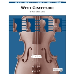 Alfred LaBrie K   With Gratitude - String Orchestra