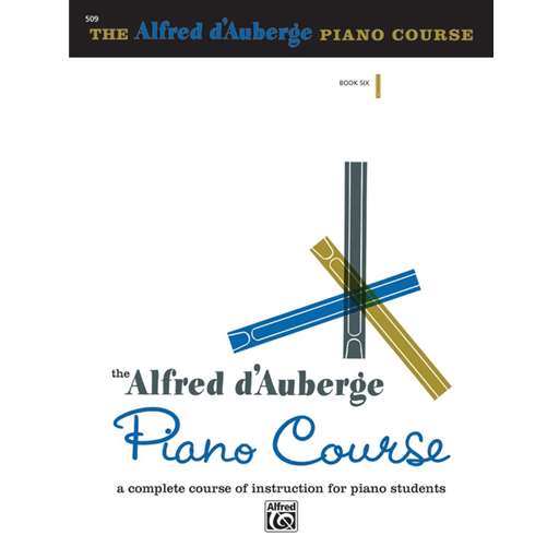 Alfred D'Auberge   D'Auberge Piano Course: Lesson Book 6