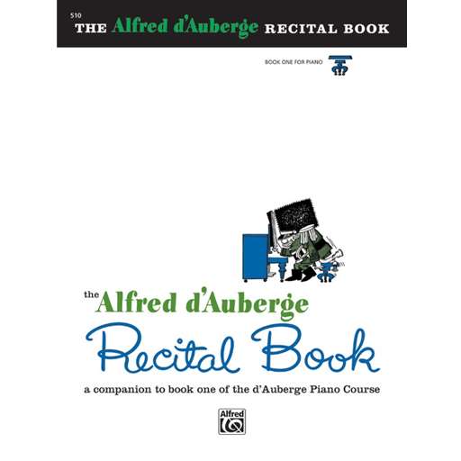 Alfred    D'Auberge Piano Course: Recital Book 1