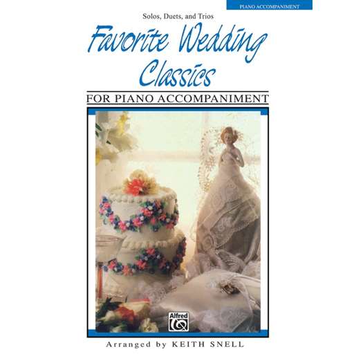 Favorite Wedding Classics - Piano Accompaniment