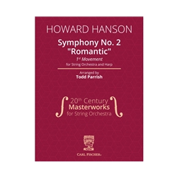 Carl Fischer Hanson H             Parrish T  Symphony No 2 Romantic (1st Movement) - String Orchestra