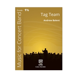 Carl Fischer Balent A               Tag Team - Concert Band