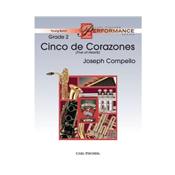 Carl Fischer Compello J             Cinco de Corazones - Concert Band