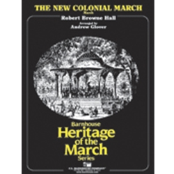 Barnhouse Hall R B Glover A  New Colonial March - Concert Band