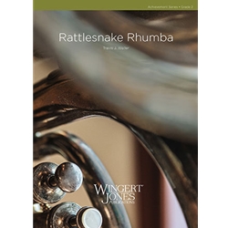 Wingert Jones Weller T   Rattlesnake Rhumba - Concert Band