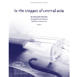 Grand Mesa Borodin A Stevens / Law  In the Steppes of Central Asia - String Orchestra