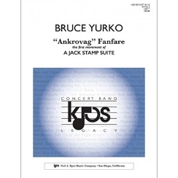 Kjos Yurko B   Ankrovag Fanfare (Jack Stamp Suite Movement 1) - Concert Band