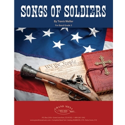 Grand Mesa Weller T   Songs of Soldiers - Concert Band