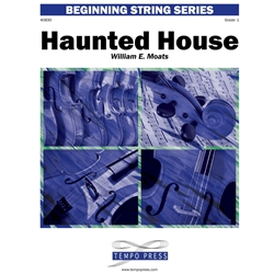 Tempo Press Moats W   Haunted House - String Orchestra