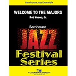 Barnhouse Vuono R   Welcome to the Majors - Jazz Ensemble